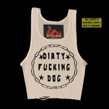 Load image into Gallery viewer, Dirty Fucking Dog Tank